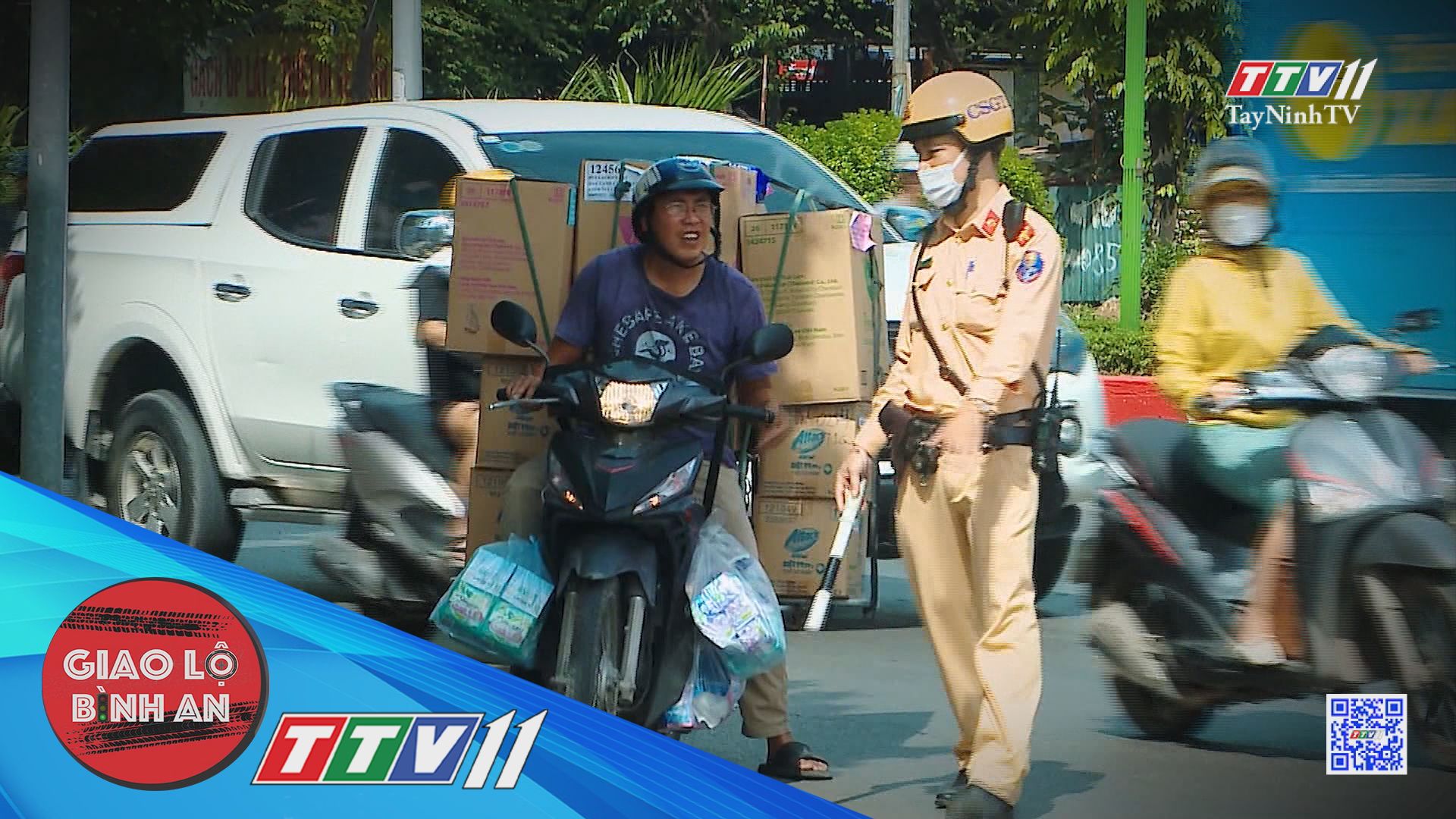 Nan giải tình trạng chở hàng cồng kềnh, quá khổ | Giao lộ bình an | TayNinhTV